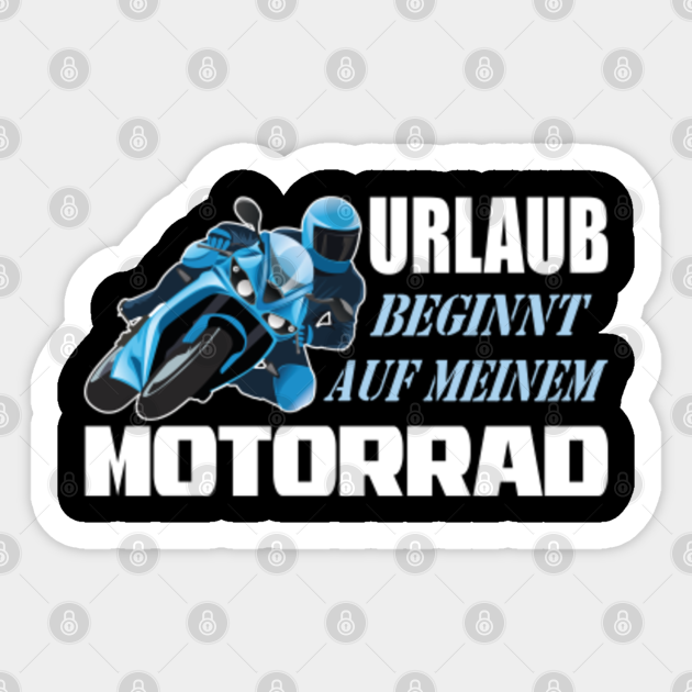 Motorrad Spruch Motorradfahrer Spruch Sticker TeePublic